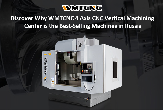 4 Axis CNC Vertical Machining Center